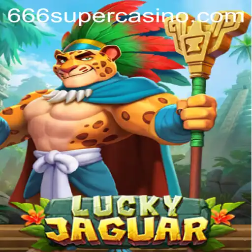 LuckyJaguar: The Thrill and Excitement of the 666super Game