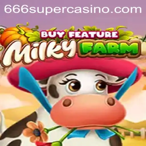 Exploring MilkyFarmBuyFeature: The Enchanting Farming Game with 666super