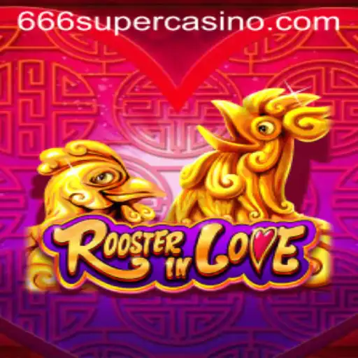 Exploring the World of RoosterInLove: The 666super Experience